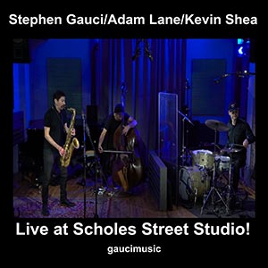 Stephen Gauci - Live at Scholes Street Studio